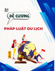 Đề cương ôn tập môn Pháp luật du lịch