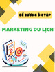 Đề cương ôn tập môn Marketing du lịch