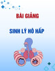Bài giảng Sinh lý hô hấp - Phạm Hoàng Khánh