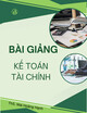 Bài giảng Kế toán tài chính: Chương 3 - ThS. Mai Hoàng Hạnh