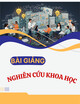 Bài giảng Nghiên cứu khoa học: Chương 2 - TS. Đinh Bá Hùng Anh