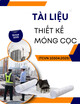 Tài liệu Thiết kế móng cọc (TCVN 10304:2025)