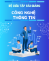 Bộ sưu tập bài giảng chuyên ngành Công nghệ thông tin